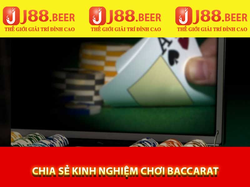 Chia sẻ kinh nghiệm chơi baccarat